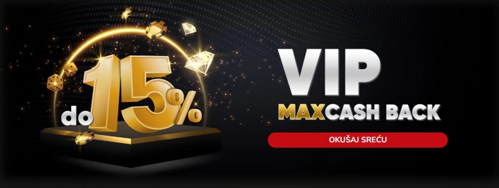 Vip MaxCash Back Bonus